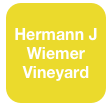 Hermann J&#10;Wiemer&#10;Vineyard